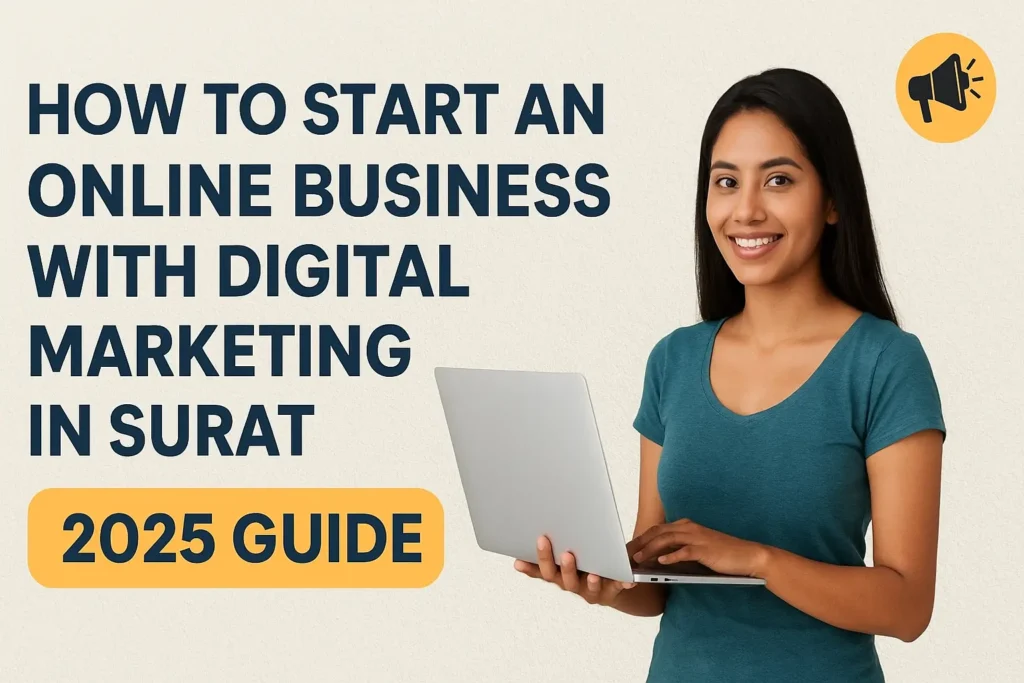 Online Business with Digital Marketing in Surat